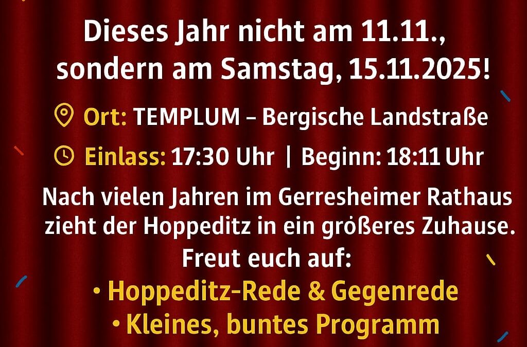 Hop­pe­ditz Erwa­chen in Ger­res­heim in neuem Format