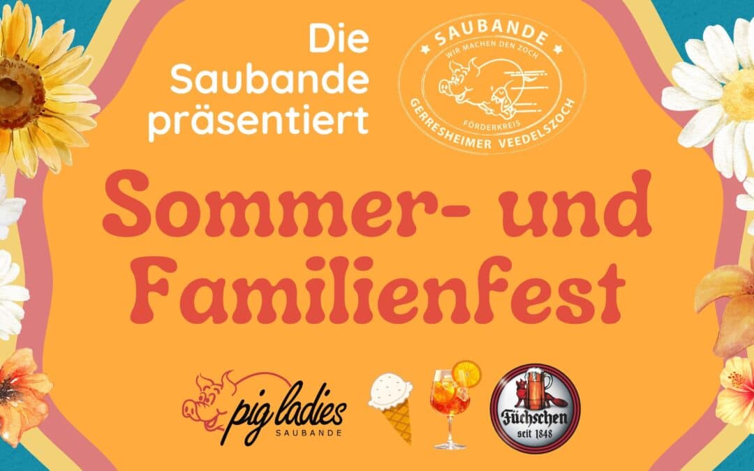 Som­mer­fest der Saubande